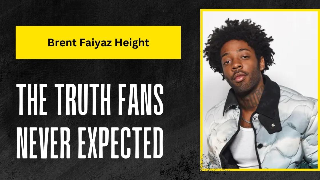 brent faiyaz height